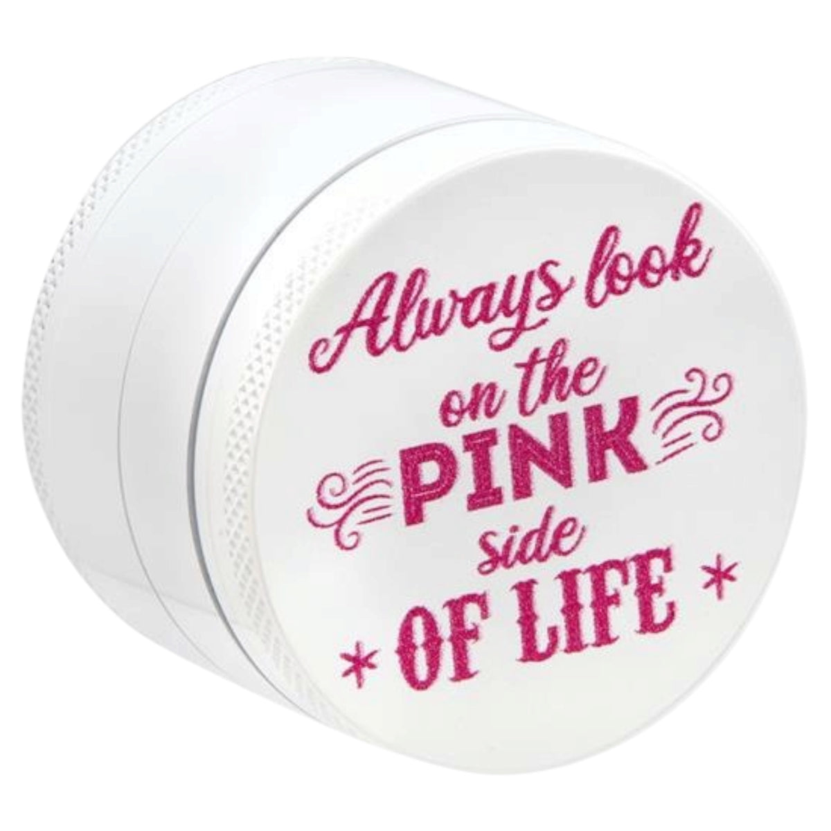 Always Look on the Pink Side of Life Aluminium Grinder – 4-teilig, Ø 50 mm