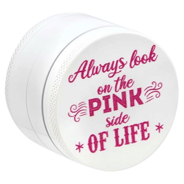 Always Look on the Pink Side of Life Aluminium Grinder – 4-teilig, Ø 50 mm